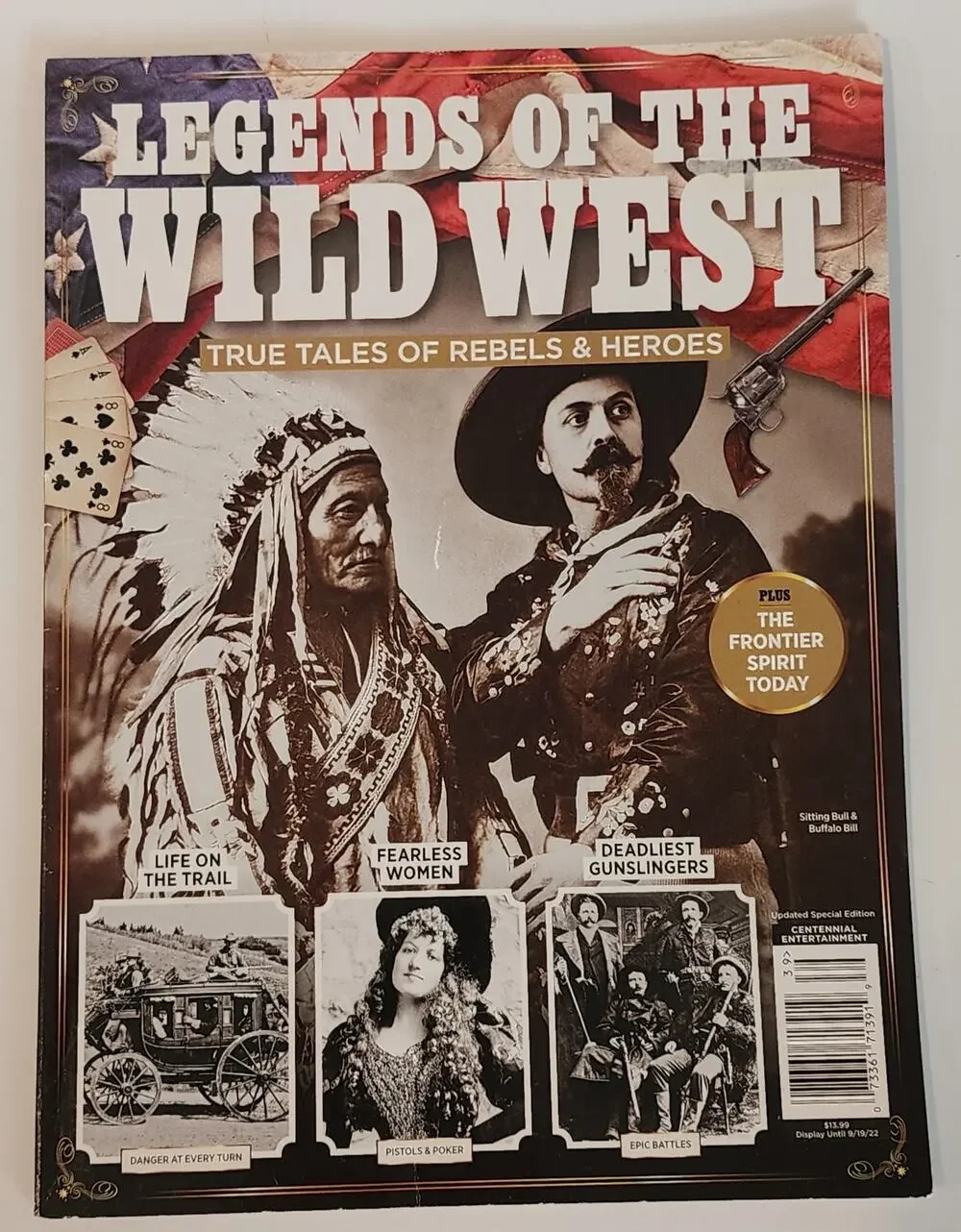 Legends of the Wild West: True Tales of Rebels and Heroes Softcover Book